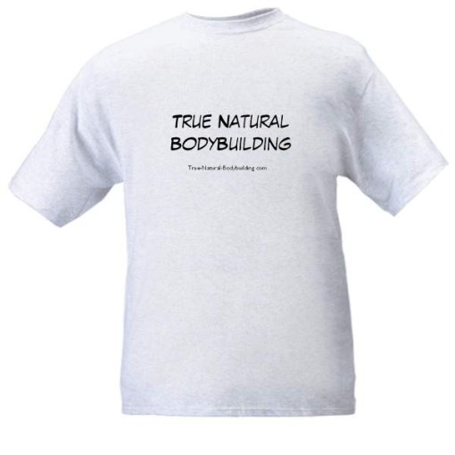 true natural bodybuilding t-shirt